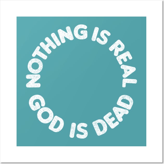 Nothing Is Real // 80s Nihilist Design Wall Art by DankFutura